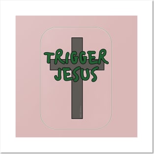 Trigger Jesus Affirmation By Abby Anime(c) Posters and Art